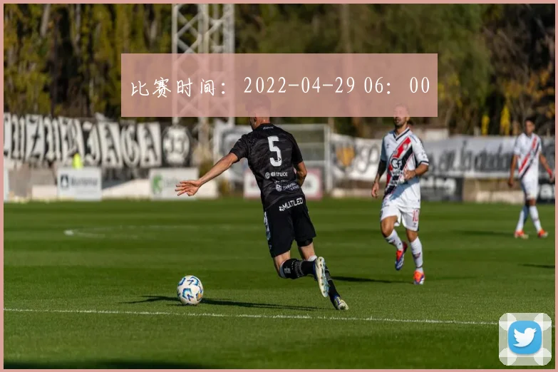 比赛时间：2022-04-29 06：00